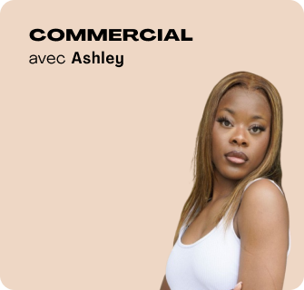 Commercial avec Ashley